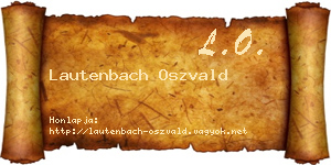 Lautenbach Oszvald névjegykártya